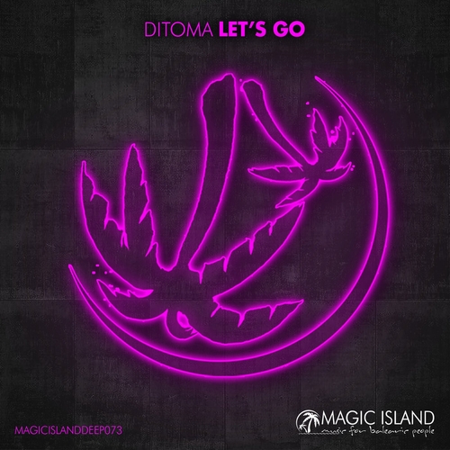 Ditoma - Let's Go [MAGICDEEP073]